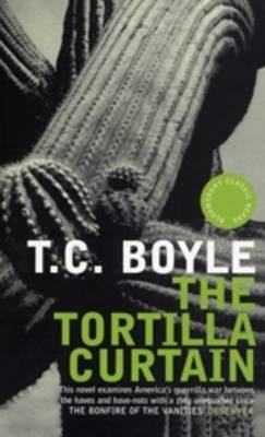 The Tortilla Curtain; Boyle T. C; 1996