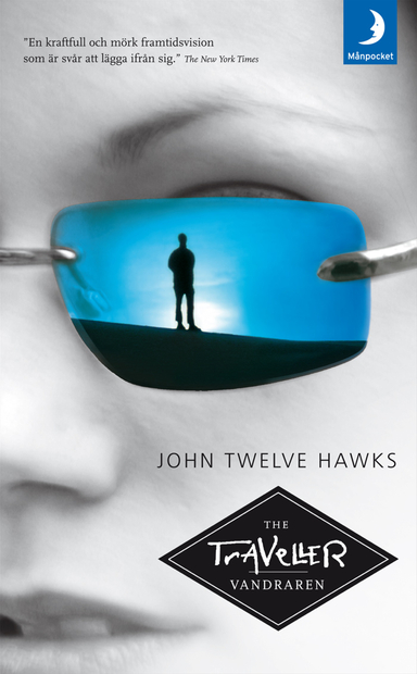 The Traveller; John Twelve Hawks; 2007