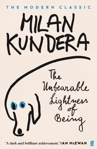 The Unbearable Lightness of Being; Milan Kundera; 2000