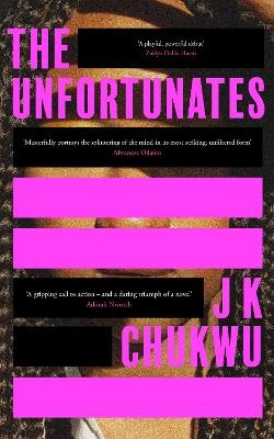 The Unfortunates; J K Chukwu; 2024