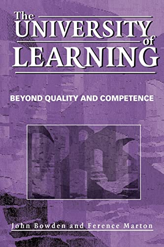 The university of learning : [beyond quality and competence in higher education]; John A. Bowden; 1998