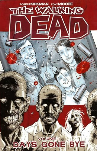 The Walking Dead Volume 1: Days Gone Bye; R Kirkman; 2006