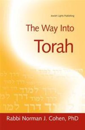 The Way into Torah; Norman J Cohen; 2004