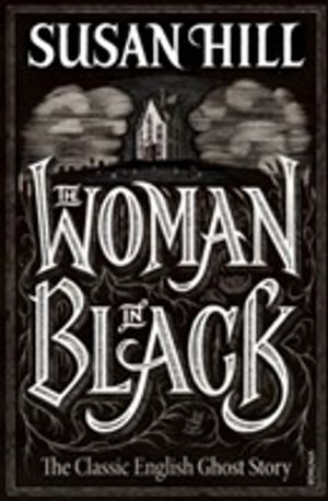 The Woman in Black; Susan Hill; 1998