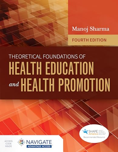 Theoretical Foundations of Health Education and Health Promotion; Manoj Sharma; 2021