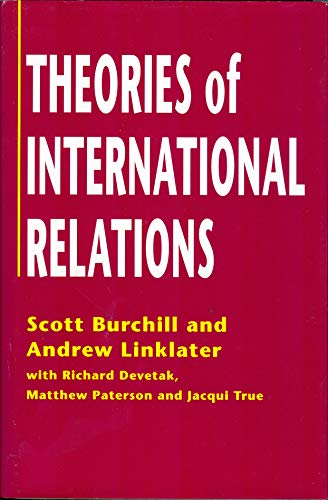 Theories of international relations; Scott Burchill; 1996