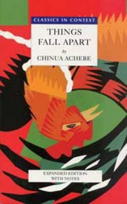 Things Fall Apart- Classics in Context; Chinua Achebe; 1996