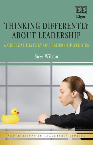 Thinking Differently about Leadership; Suze Wilson; 2017