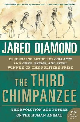 Third Chimpanzee; Jared M Diamond; 2006