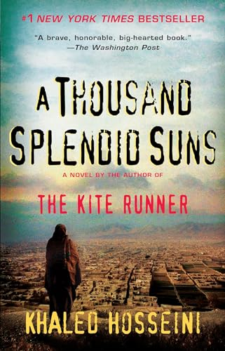 Thousand Splendid Suns; Khaled Hosseini; 2008