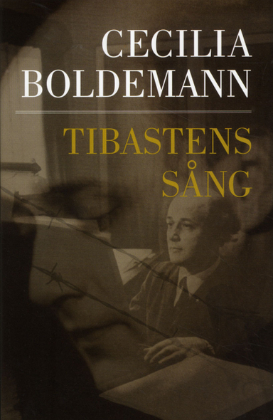 Tibastens sång; Cecilia Boldemann; 2011