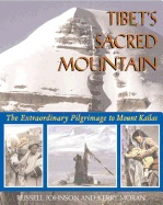 Tibets Sacred Mountain : New ed of Sacred Mountain of Tibet; Spencer Johnson; 1999