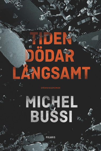 Tiden dödar långsamt; Michel Bussi; 2019