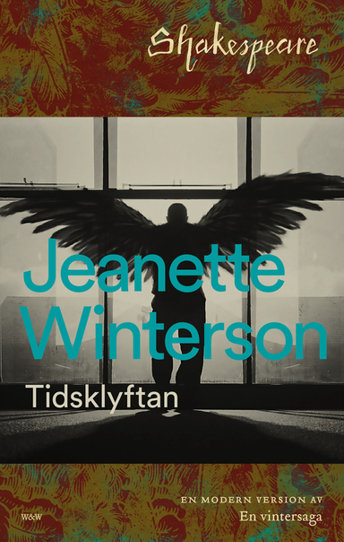 Tidsklyftan : en vintersaga på nytt; Jeanette Winterson; 2016