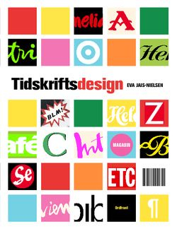 Tidskriftsdesign; Eva Jais-Nielsen; 2011