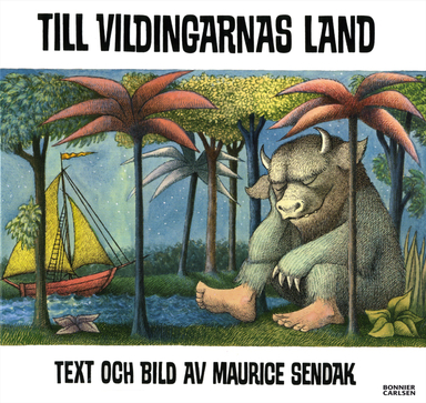 Till vildingarnas land; Maurice Sendak; 2009