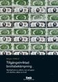 Tillgångsinriktad brottsbekämpning : myndigheternas arbete med att spåra och återföra utbyte av brott; Daniel Vesterhav, Malin Forsman, Lars Korsell; 2008