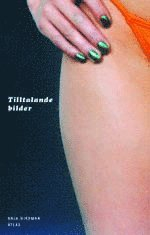 Tilltalande bilder : genus, sexualitet och publiksyn i Veckorevyn och Fib aktuellt; Anja Hirdman; 2004