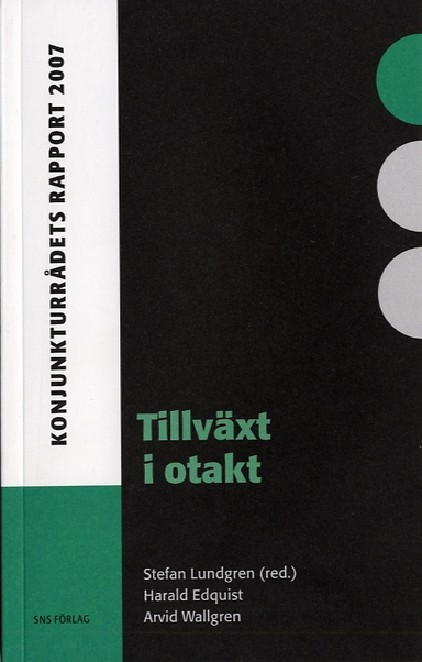 Tillväxt i otakt; Harald Edquist, Arvid Wallgren; 2007