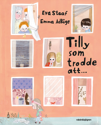 Tilly som trodde att...; Eva Staaf, Emma Adbåge; 2020