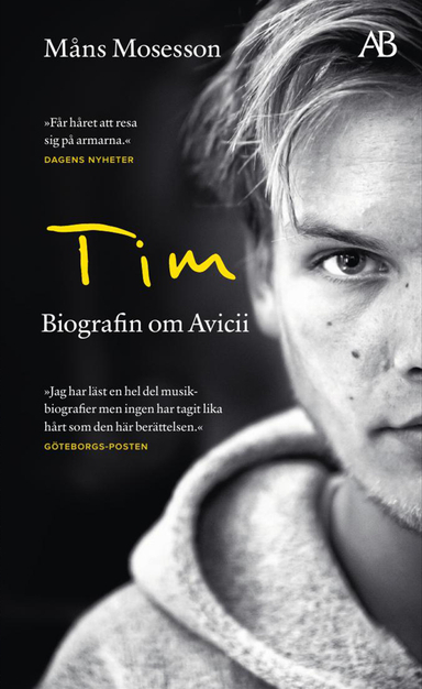 Tim : Biografin om Avicii; Måns Mosesson; 2023