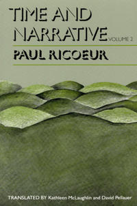 Time and Narrative, Volume 2; Paul Ricoeur; 1990