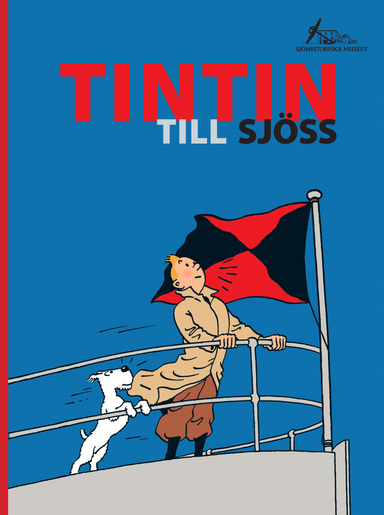 Tintin till sjöss; Yves Horeau; 2007