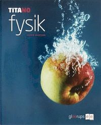 TitaNo Fysik Faktabok; Ingrid Monthan; 2008