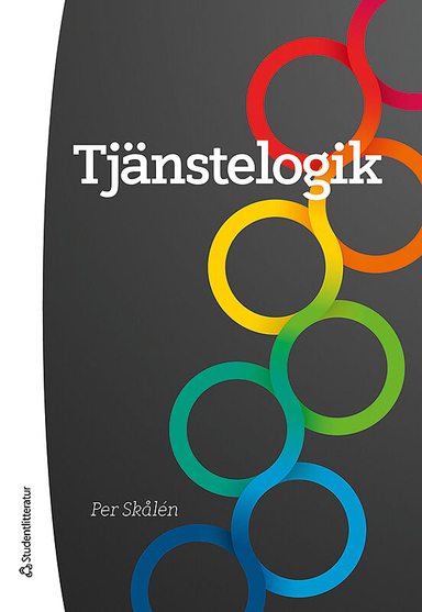 Tjänstelogik; Per Skålén; 2016