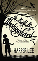 To Kill a Mockingbird; Harper Lee; 2010