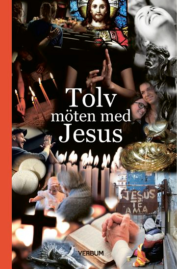 Tolv möten med Jesus : antologi inför präst- och diakonmöte i Växsjö stift 2018; Fredrik Modéus; 2017