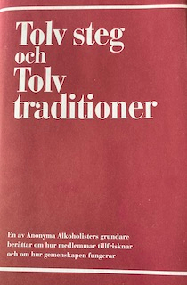 Tolv steg och tolv traditioner; Anonyma alkoholister; 2007