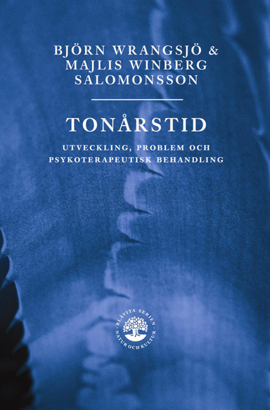 Tonårstid; Majlis Winberg Salomonsson, Björn Wrangsjö; 2010