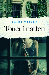 Toner i natten; Jojo Moyes; 2016