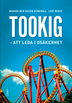 Tookig : att leda i osäkerhet; Mariah Ben Salem Dynehäll, Leif Denti; 2020