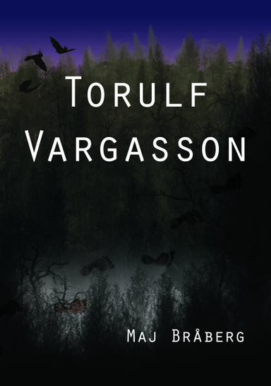 Torulf Vargasson; Maj Bråberg; 2019