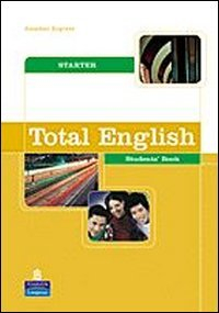 Total English Starter Students' Book; Jonathan Bygrave; 2007