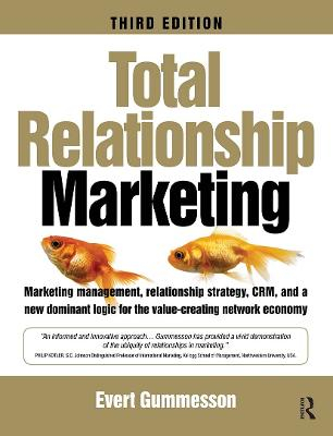 Total Relationship Marketing; Evert Gummesson; 2008