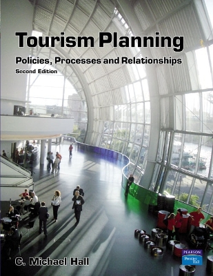 Tourism Planning; C Michael Hall; 2007