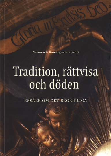 Tradition, rättvisa och döden; Anna Davidsson Bremborg, Carl Reinhold Bråkenhielm, Bengt Brülde, Teresa Callewaert, Göran Collste, Thomas Ekstrand, Eskil Franck, Carl-Henric Grenholm, Ann Heberlein, Werner G. Jeanrond, Karin Johannesson, Normunds Kamergrauzis, Mattias Martinson, Ola Sigurdson, Peter Strang, Torbjörn Tännsjö, Niklas Ulfvebrand; 2023