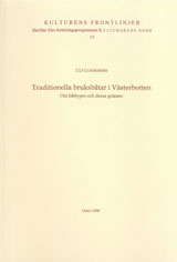 Traditionella bruksbåtar i Västerbotten; Ulf Lundström; 1998