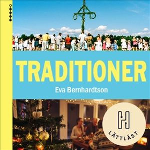 Traditioner; Eva Bernhardtson; 2021