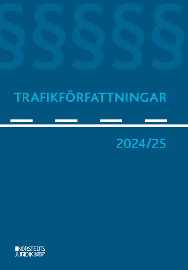 Trafikförfattningar 2024/25; Erik Olsson; 2024