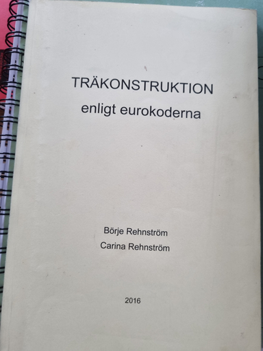 Träkonstruktion enligt eurokoderna; Börje Rehnström; 2014