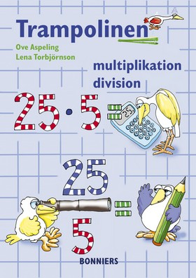 Trampolinen &#150; multiplikation och division / se; Ove Aspeling, Lena Torbjörnson; 2000