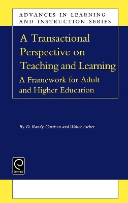 Transactional Perspective on Teaching and Learning; D R Garrison, Walter Archer; 2000