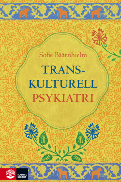 Transkulturell psykiatri; Sofie Bäärnhielm; 2020