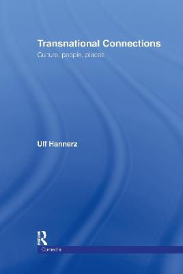 Transnational Connections; Ulf Hannerz; 1996