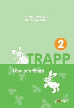 Trapp - Läsa och förstå; Karin Danielsson; 2014