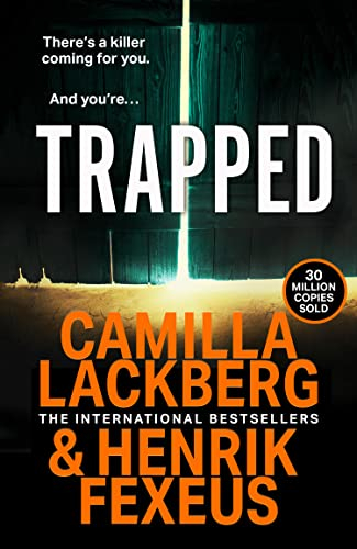 Trapped; Camilla Lackberg, Henrik Fexeus; 2022